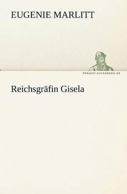 Reichsgr Fin Gisela 1