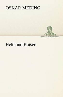 Oskar Meding - Held Und Kaiser, Häftad