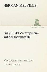 bokomslag Billy Budd Vortoppmann Auf Der Indomitable