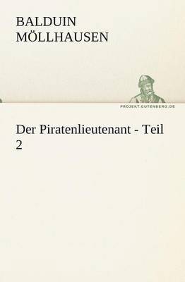 bokomslag Der Piratenlieutenant - Teil 2