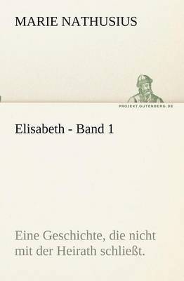 Elisabeth - Band 1 1