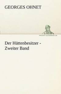 bokomslag Der Huttenbesitzer - Zweiter Band