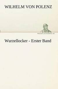 bokomslag Wurzellocker - Erster Band