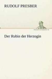 bokomslag Der Rubin Der Herzogin