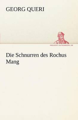 bokomslag Die Schnurren Des Rochus Mang