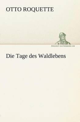 Tage Des Waldlebens