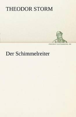 Der Schimmelreiter 1