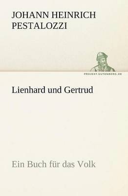 Lienhard Und Gertrud 1