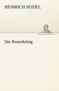 bokomslag Rosenkonig