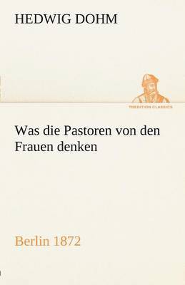 bokomslag Was Die Pastoren Von Den Frauen Denken