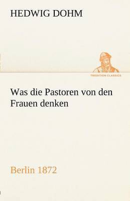 Was Die Pastoren Von Den Frauen Denken
