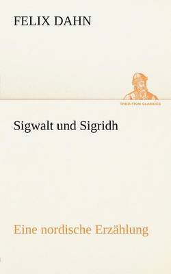 Sigwalt Und Sigridh 1