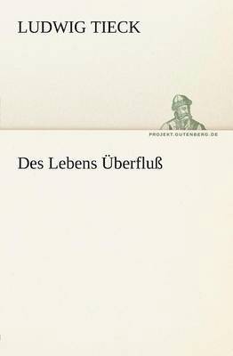 bokomslag Des Lebens Uberfluss