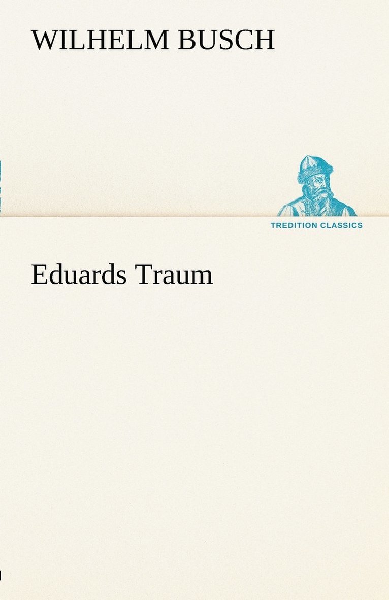 Eduards Traum 1