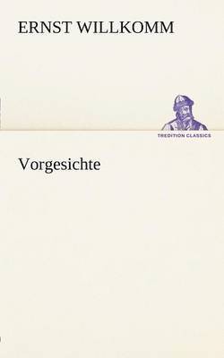 Vorgesichte 1