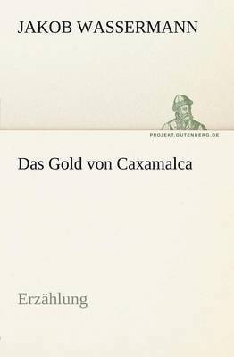 Gold Von Caxamalca