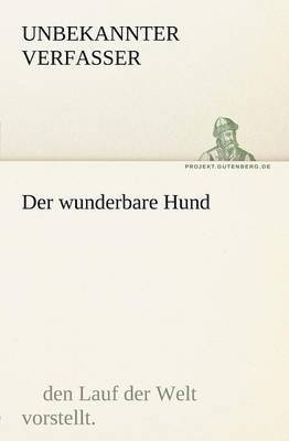 bokomslag Wunderbare Hund