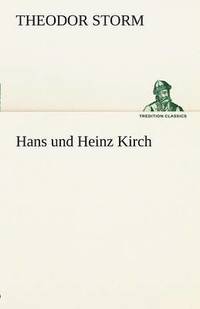 bokomslag Hans Und Heinz Kirch