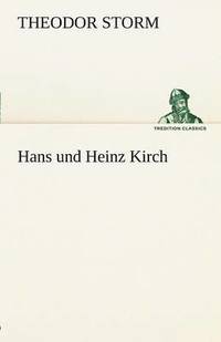 bokomslag Hans Und Heinz Kirch