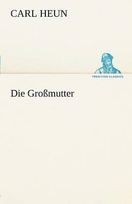 Die Grossmutter 1