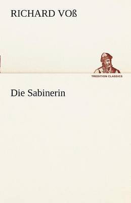 Richard Vo, Richard Voss, Richard Voß - Sabinerin, Häftad