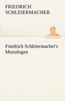 Friedrich Schleiermacher's Monologen 1