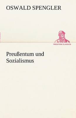 bokomslag Preussentum Und Sozialismus