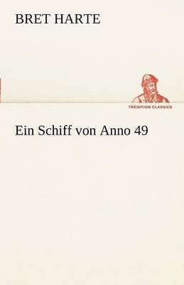 Ein Schiff Von Anno 49 1