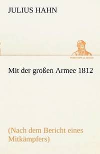 bokomslag Mit Der Grossen Armee 1812