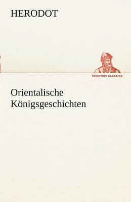 bokomslag Orientalische Konigsgeschichten