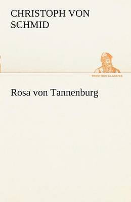 Rosa Von Tannenburg