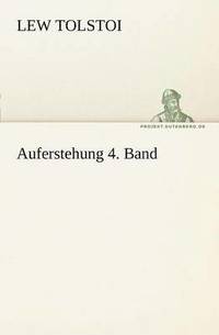 bokomslag Auferstehung 4. Band