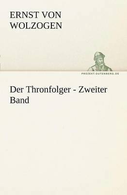 bokomslag Der Thronfolger - Zweiter Band