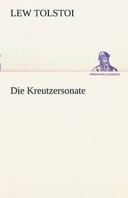 Lew Tolstoi - Kreutzersonate, Häftad