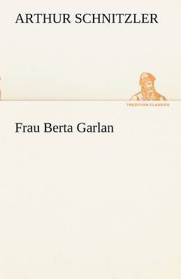 Frau Berta Garlan 1