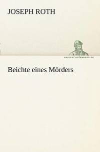 bokomslag Beichte Eines Morders