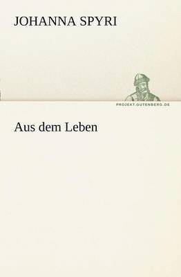 bokomslag Aus Dem Leben