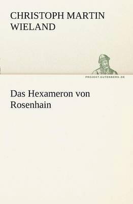 bokomslag Das Hexameron Von Rosenhain