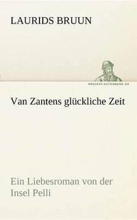 bokomslag Van Zantens Gluckliche Zeit