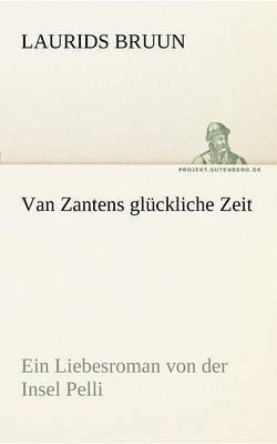 Van Zantens Gluckliche Zeit
