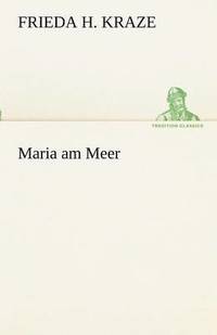 bokomslag Maria Am Meer