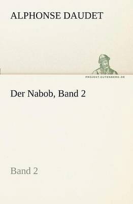 Der Nabob, Band 2 1