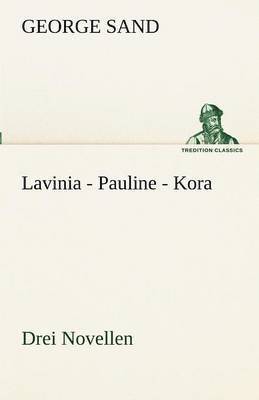 Lavinia - Pauline - Kora 1