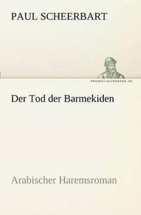 bokomslag Der Tod Der Barmekiden