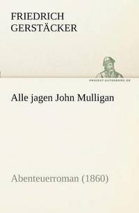 bokomslag Alle Jagen John Mulligan
