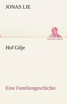 Jonas Lie - Hof Gilje, Häftad