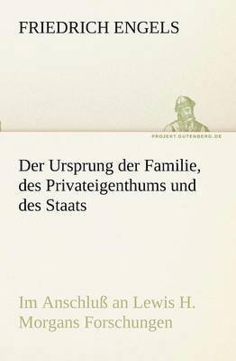 bokomslag Ursprung Der Familie, Des Privateigenthums Und Des Staats