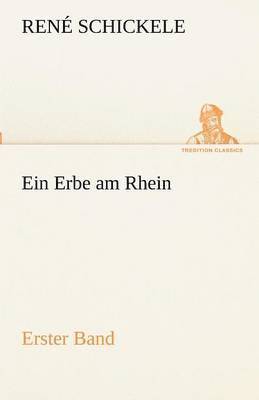 bokomslag Ein Erbe Am Rhein - Erster Band