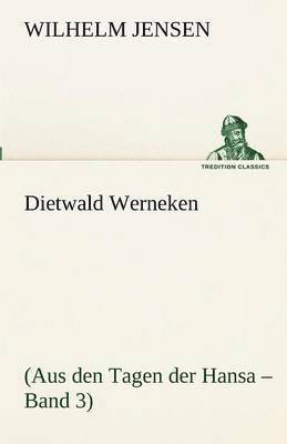 Dietwald Werneken 1