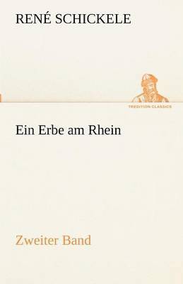 bokomslag Ein Erbe Am Rhein - Zweiter Band